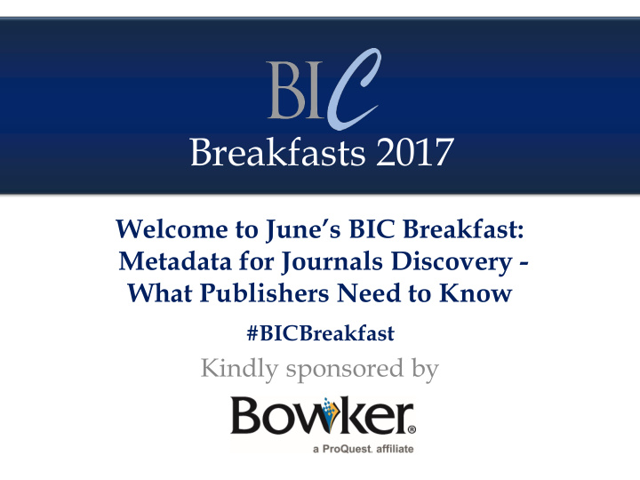 breakfasts 2017 welcome to june s bic breakfast metadata