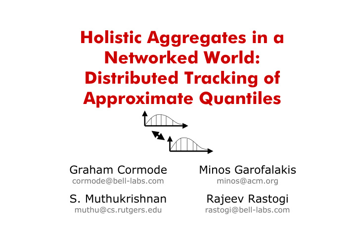 holistic aggregates in a networked world distributed