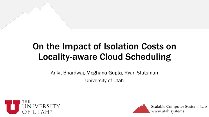 on the impact of isolation costs on locality aware cloud