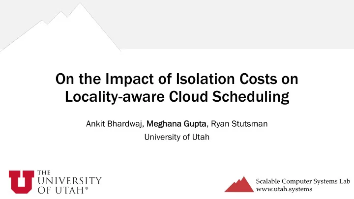 on the impact of isolation costs on locality aware cloud