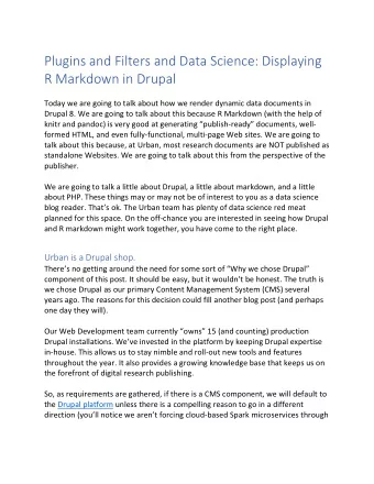 Plugins and Filters and Data Science: Displaying  R Markdown in Drupal  Today we are going to talk