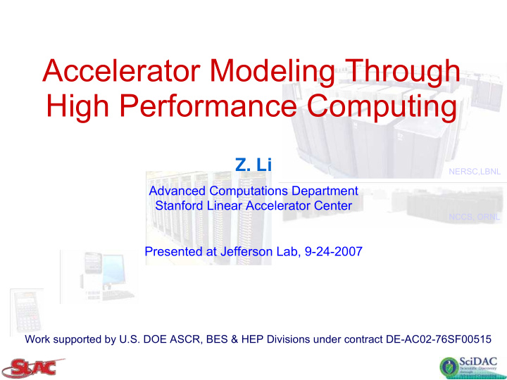 accelerator modeling through high performance computing