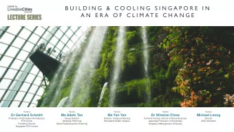 B U I L D I N G  &amp;  C O O L I N G  S I N G A P O R E  I N  A N  E R A  O F  C L I M AT E  C H A