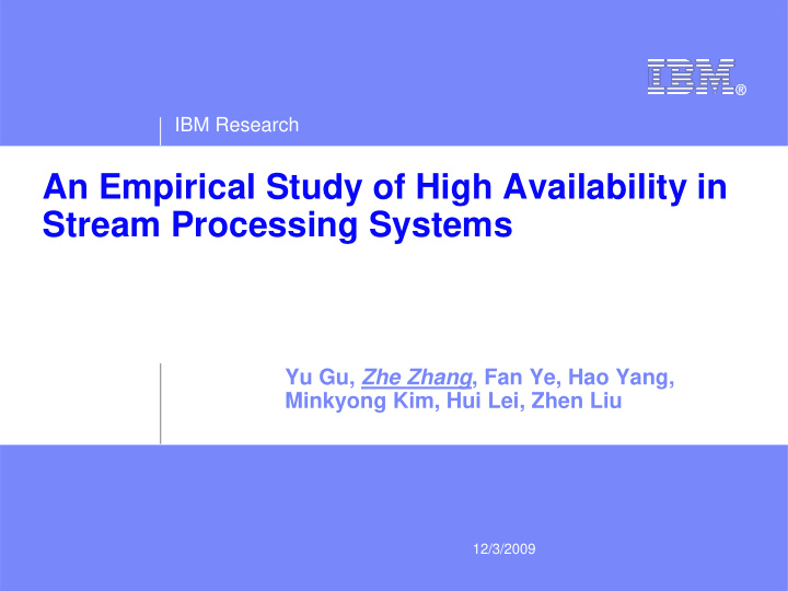 an empirical study of high availability in stream