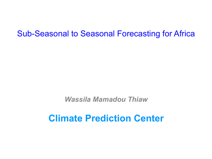 sub seasonal to seasonal forecasting for africa