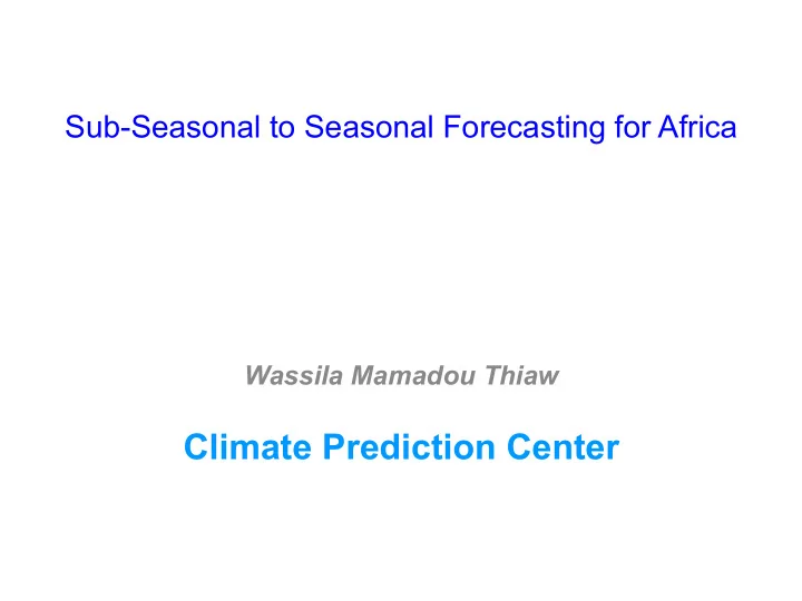 sub seasonal to seasonal forecasting for africa