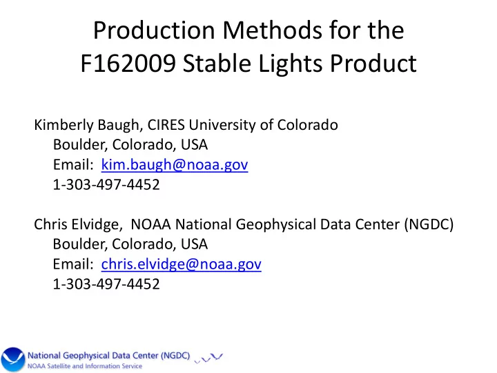 production methods for the f162009 stable lights product