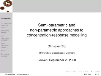 Semi-parametric and  response  setup  non-parametric approaches to  Parametric  models