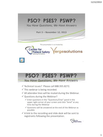 PSO ? PSES ? PSWP ?  You Have Questions, We Have Answers Part 3  November 12, 2013  This