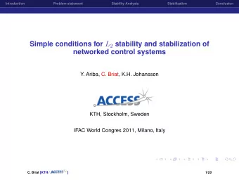 Simple conditions for L 2 stability and stabilization of  networked control systems  Y. Ariba, C.