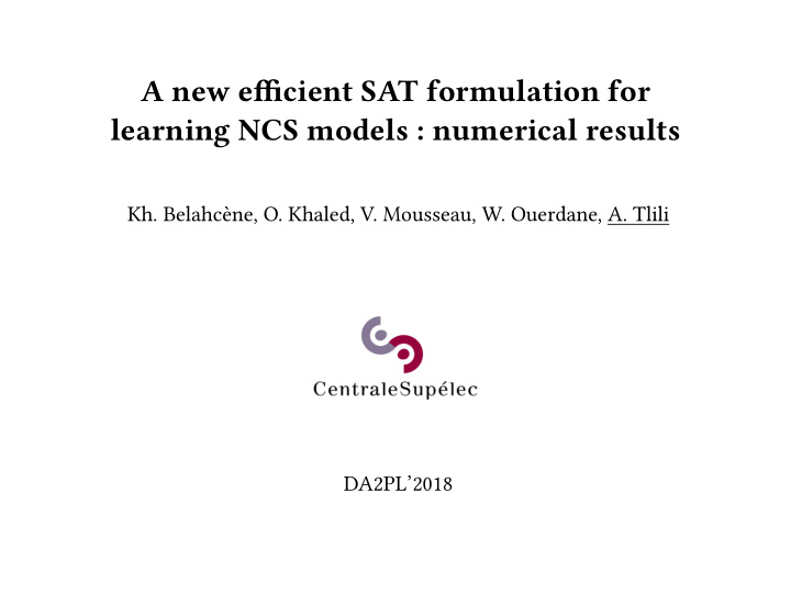 a new efficient sat formulation for learning ncs models