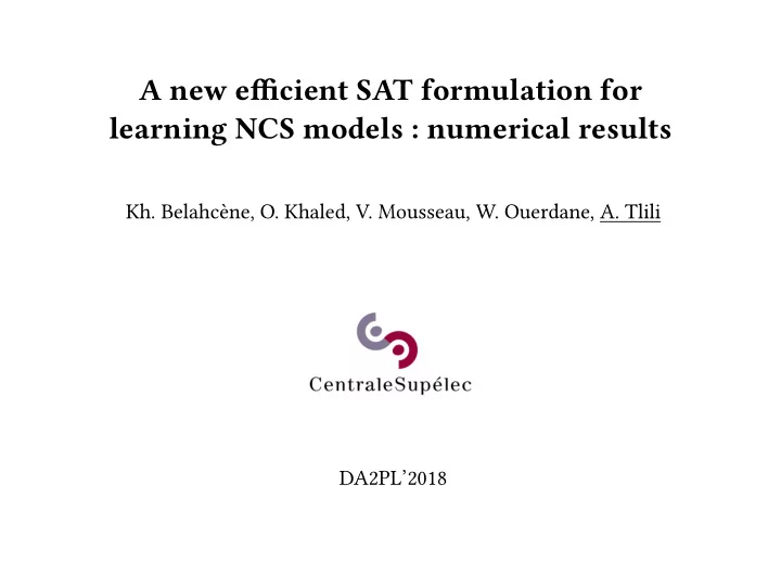 a new efficient sat formulation for learning ncs models