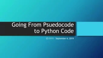 to Python Code CS 1111  September 4, 2019  Logistics  You do not need to do Lab02 Counting,