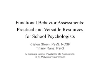 Functional Behavior Assessments:  Practical and Versatile Resources  for School Psychologists