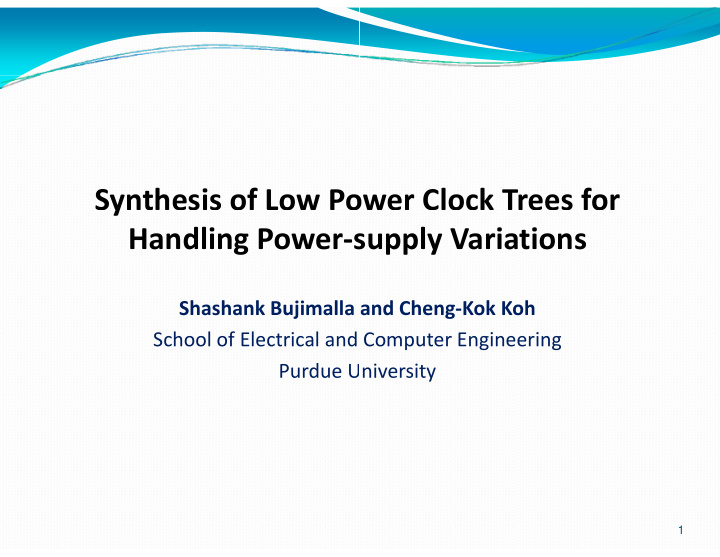 synthesis of low po y ower clock trees for handling power