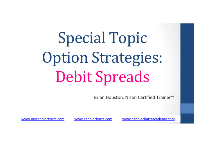 special topic option strategies debit spreads