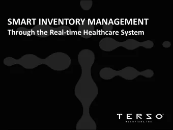 SMART INVENTORY MANAGEMENT  Through the Real-time Healthcare System  HEALTHCARE INDUSTRY TODAY