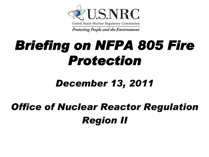 br briefing iefing on on nfp fpa a 80 805 5 fi fire re