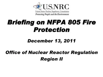 Br  Briefing  iefing on  on NFP  FPA  A 80  805  5 Fi  Fire  re  Pr  Protect  otection  ion