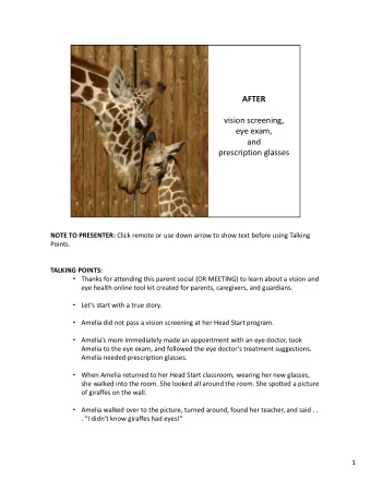 AFTER vision screening, eye exam, and prescription glasses NOTE TO PRESENTER: Click remote or use