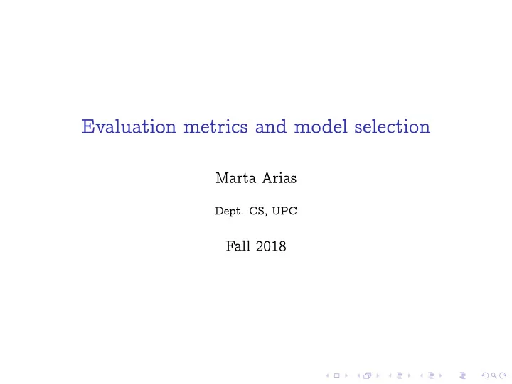 evaluation metrics and model selection