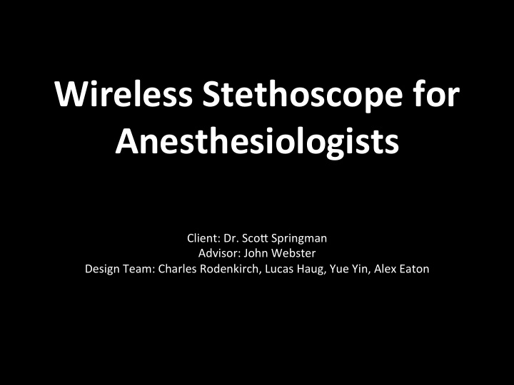 wireless stethoscope for anesthesiologists