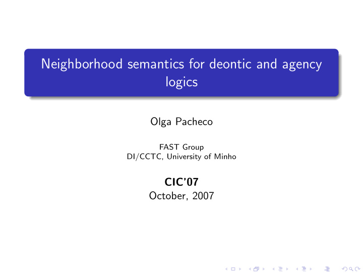 neighborhood semantics for deontic and agency logics