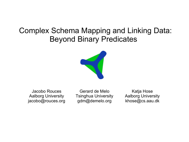 complex schema mapping and linking data beyond binary