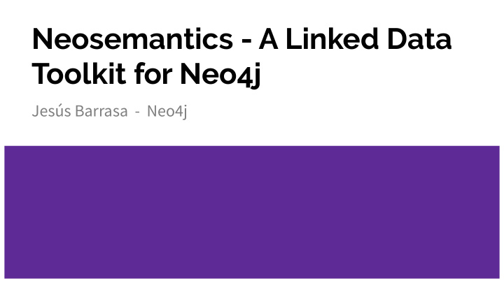 neosemantics a linked data toolkit for neo4j