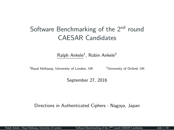 software benchmarking of the 2 nd round caesar candidates