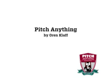Pitch Anything  by Oren Klaff  BUYER  3  3  Neocortex  Neocortex  2  2  Mid Brain  Mid Brain