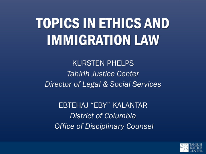topics in ethics and immigration law