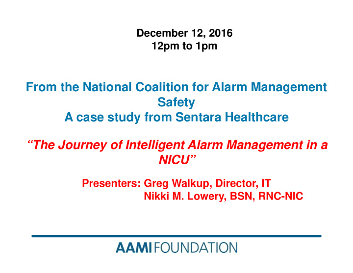 from the national coalition for alarm management safety a