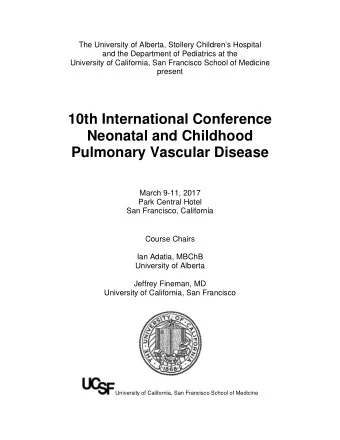 10th International Conference  Neonatal and Childhood  Pulmonary Vascular Disease  March 9-11, 2017