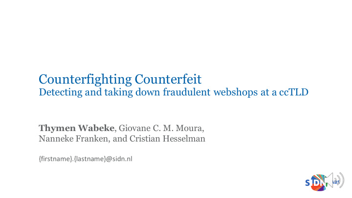 counterfighting counterfeit