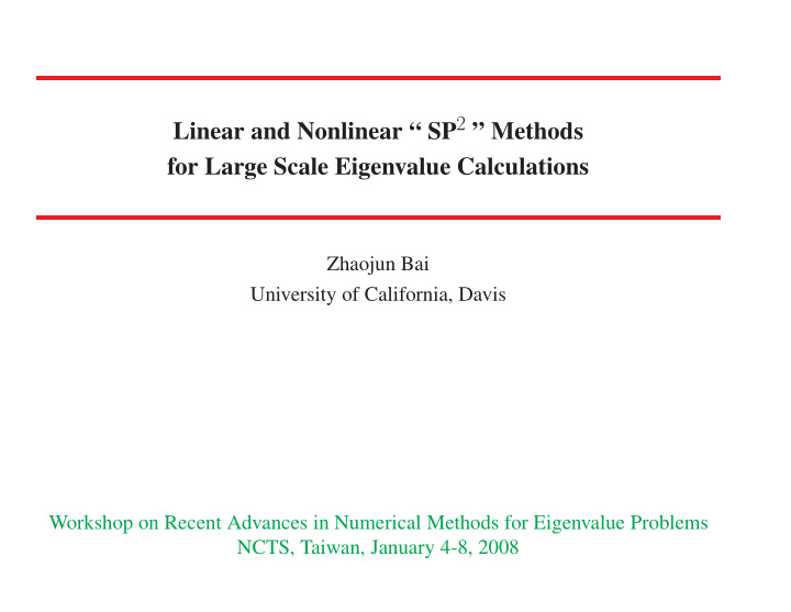 linear and nonlinear sp 2 methods for large scale