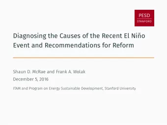 Diagnosing the Causes of the Recent El Nio  Event and Recommendations for Reform  Introduction