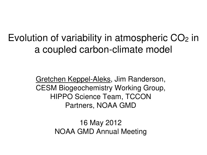 evolution of variability in atmospheric co 2 in a coupled