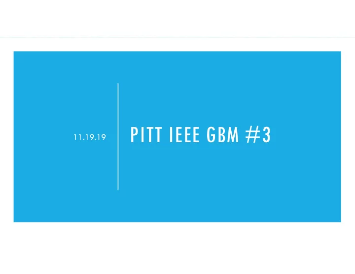 pitt ieee gbm 3