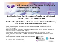 dual application of chiral derivatives of xanthones in