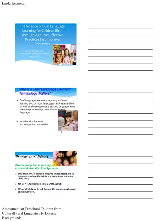Linda Espinosa  The Science of Dual Language  Learning for Children Birth  Through Age Five: