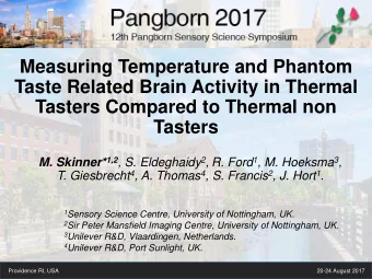 Taste Related Brain Activity in Thermal  Tasters Compared to Thermal non  Tasters M. Skinner* 1,2 ,