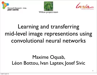 Learning and transferring  mid-level image representions using  convolutional neural networks