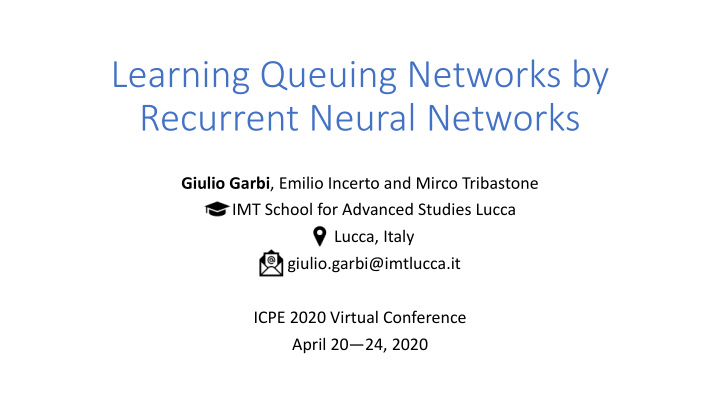 learning queuing networks by recurrent neural networks