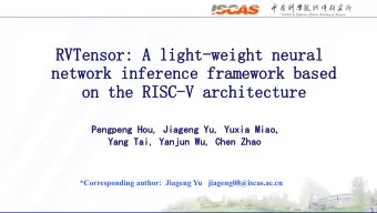 RVTensor: A light-weight neural  network inference framework based  on the RISC-V architecture