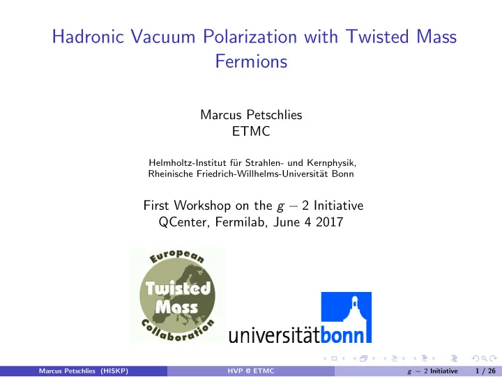 hadronic vacuum polarization with twisted mass fermions