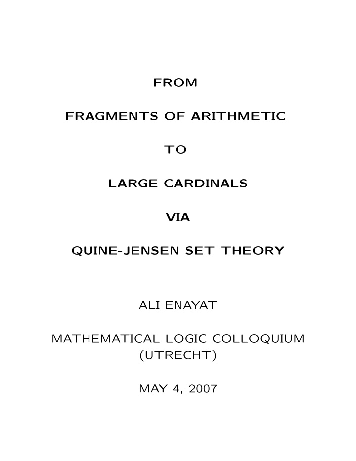 from fragments of arithmetic to large cardinals via quine