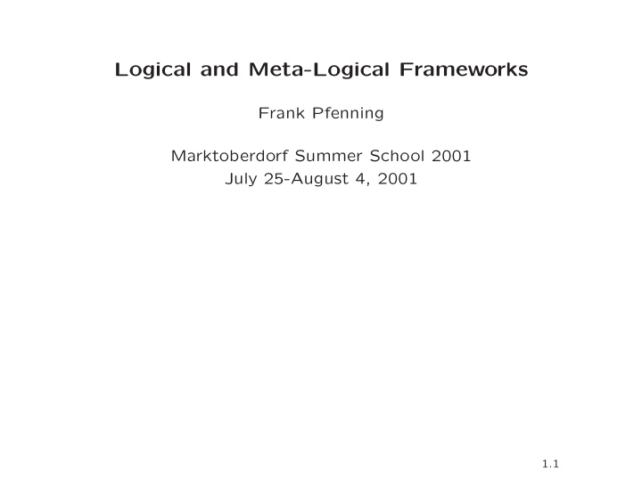 logical and meta logical frameworks