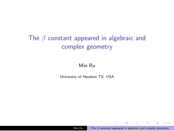 The  constant appeared in algebraic and  complex geometry  Min Ru  University of Houston TX, USA