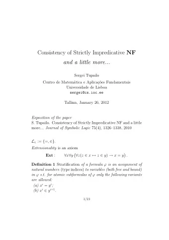 Consistency of Strictly Impredicative NF  and a little more...  Sergei Tupailo  Centro de Matem